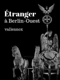 西柏林的陌生人是谁